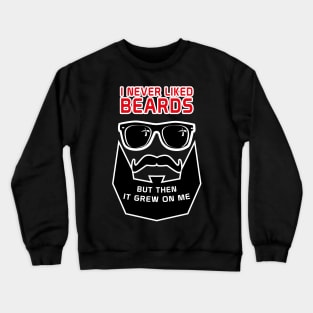 Funny Beard Joke Gift Design Crewneck Sweatshirt